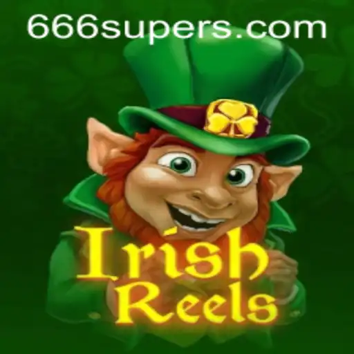 Discover the Excitement of IrishReels with 666SUPER